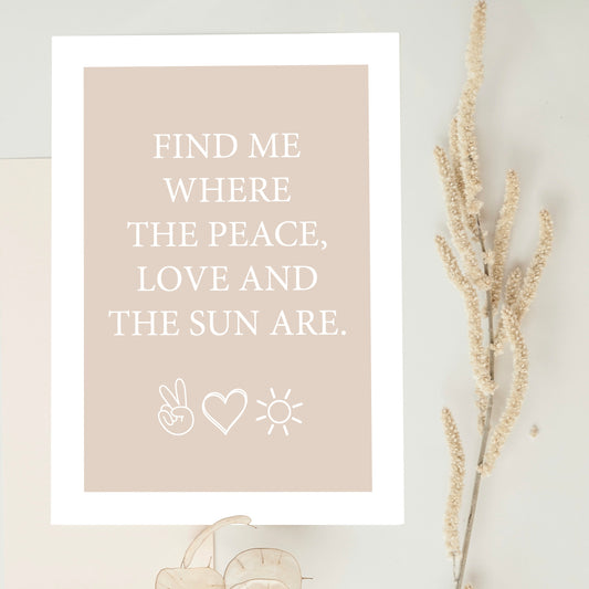 Postkarte „find me where the Peace, Love and the Sun are“ beige